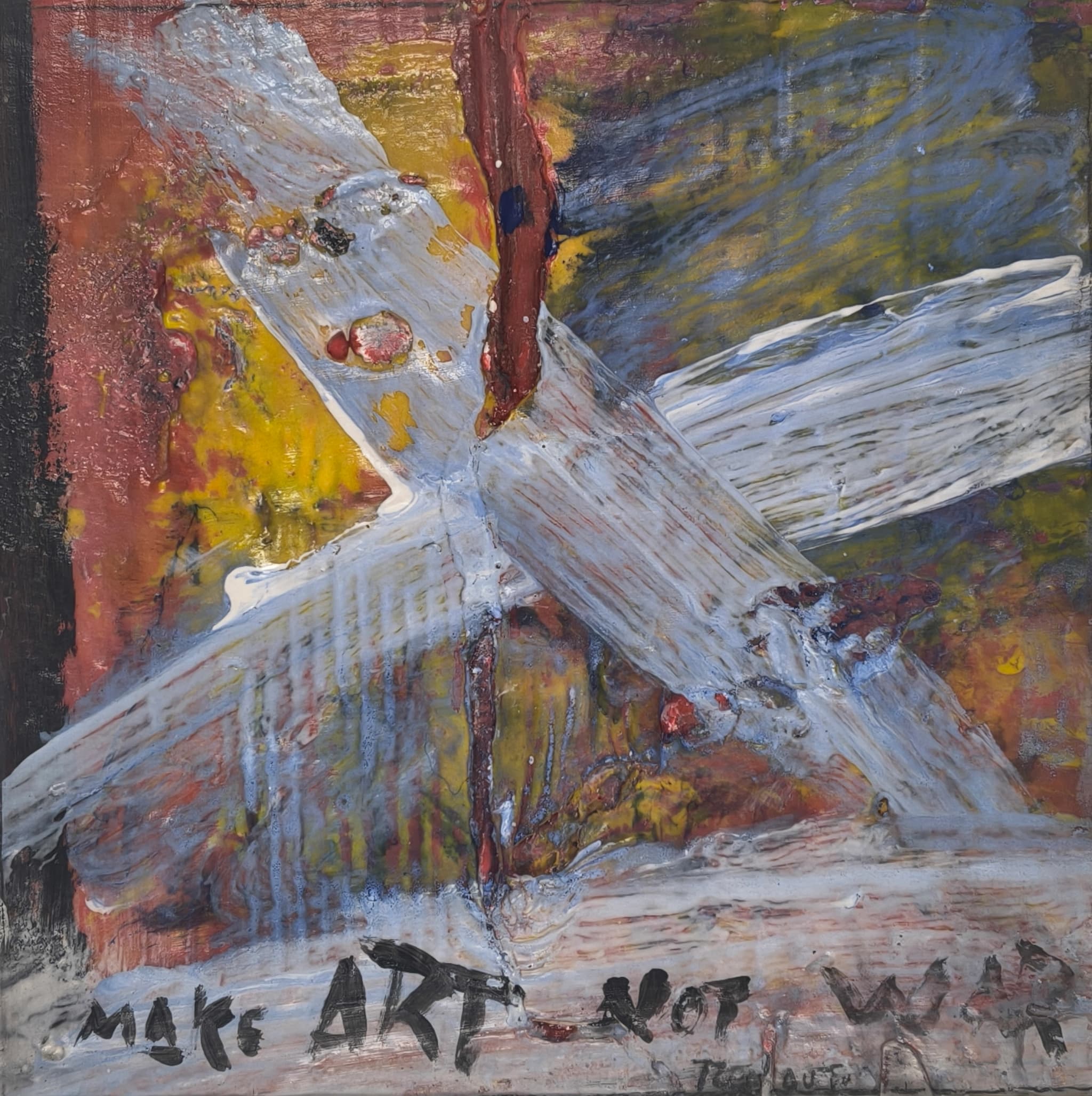 Make Art Not War (2025) — Acrílico sobre cartão e outros materiais do artista belga Roger Remaut